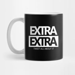 Extra Extra Tweet All About It White Mug